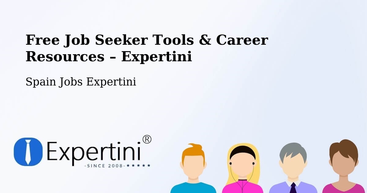 Free Job Seeker Tools & Career Resources – Antas De Ulla - Antas De Ulla, Spain Jobs Expertini