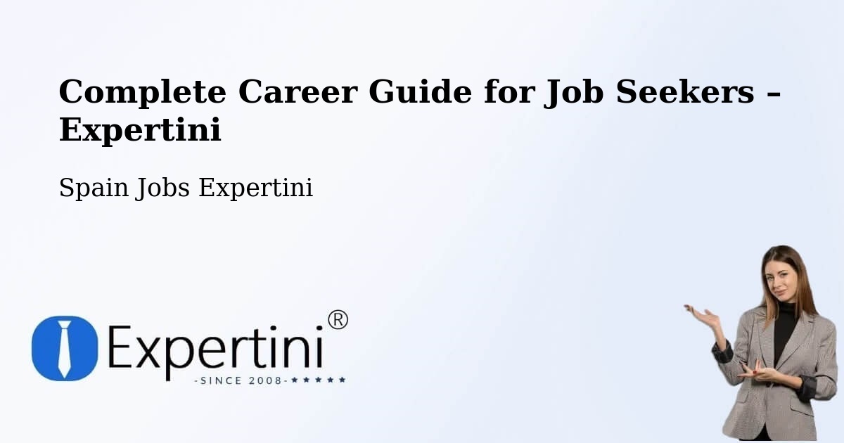 Career Guide for Job Seekers – Antas De Ulla - Antas De Ulla, Spain Jobs Expertini